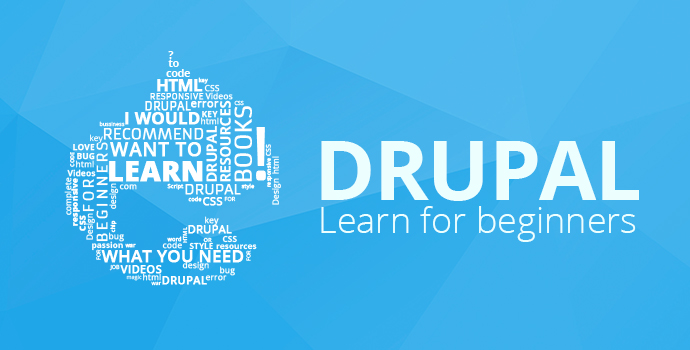 Don't Know How to Learn Drupal? Start With This Tutorial