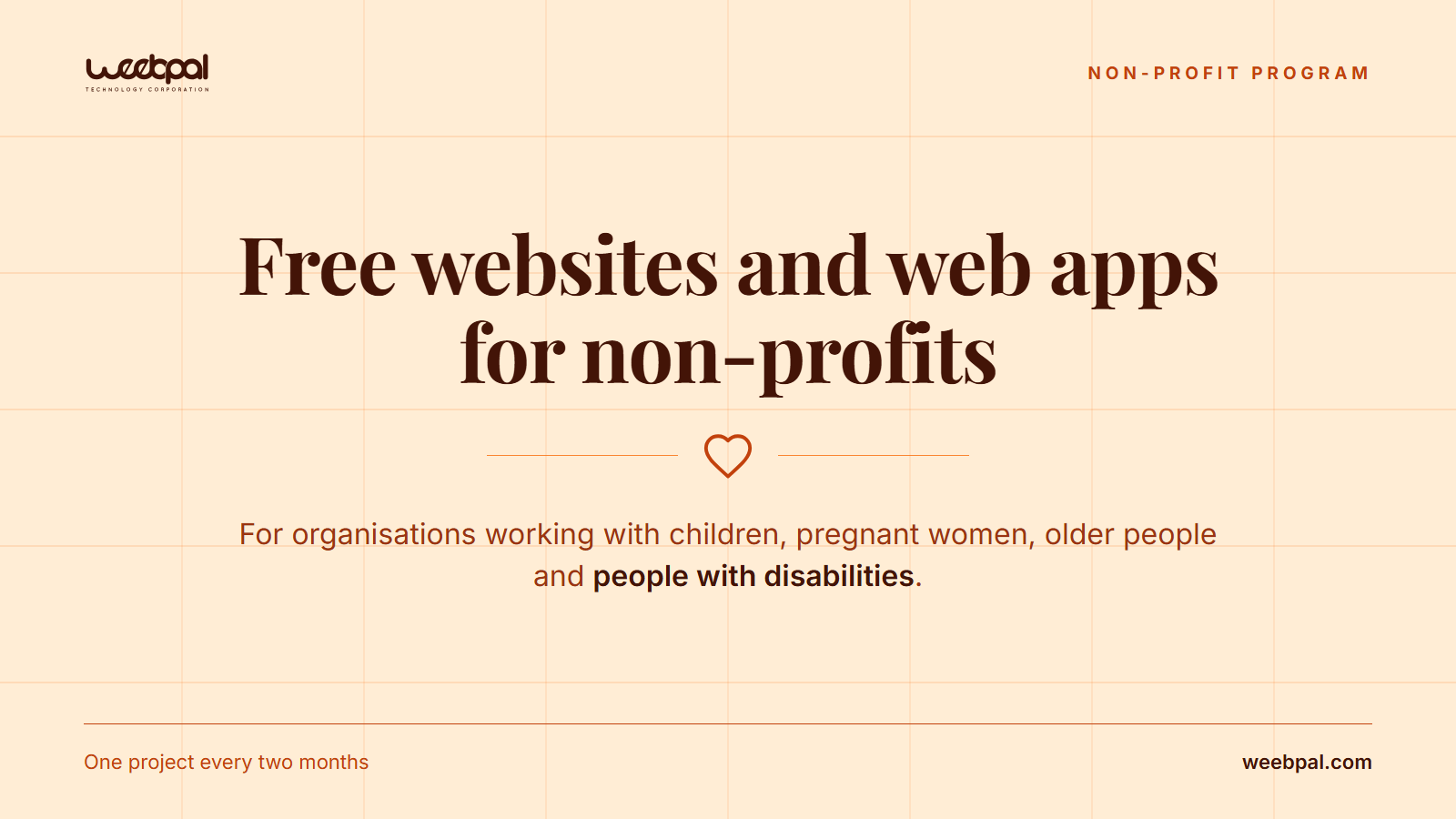 The offer set as type on a warm sand ground: "Free websites and web apps for non-profits" in dark brown, an outlined heart between two thin rules, and the line naming the organisations it is for