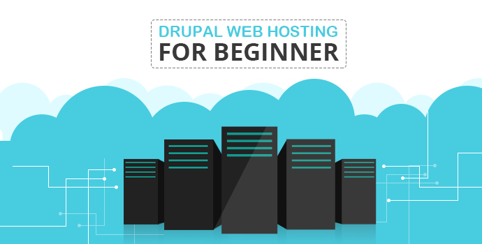 Drupal Web Hosting Tutorial For Beginners