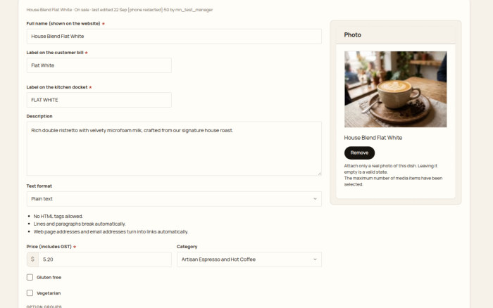 Managers maintain item information, price and available options.