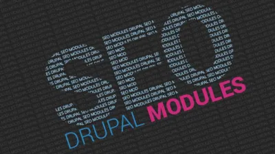 Top 21 Drupal SEO Modules To Optimize Your Website