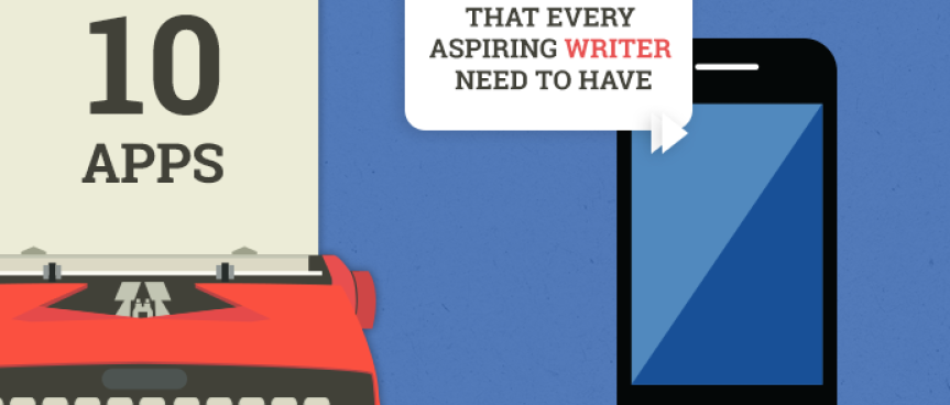 Top 10 Apps That Every Aspiring Writer Needs To Have