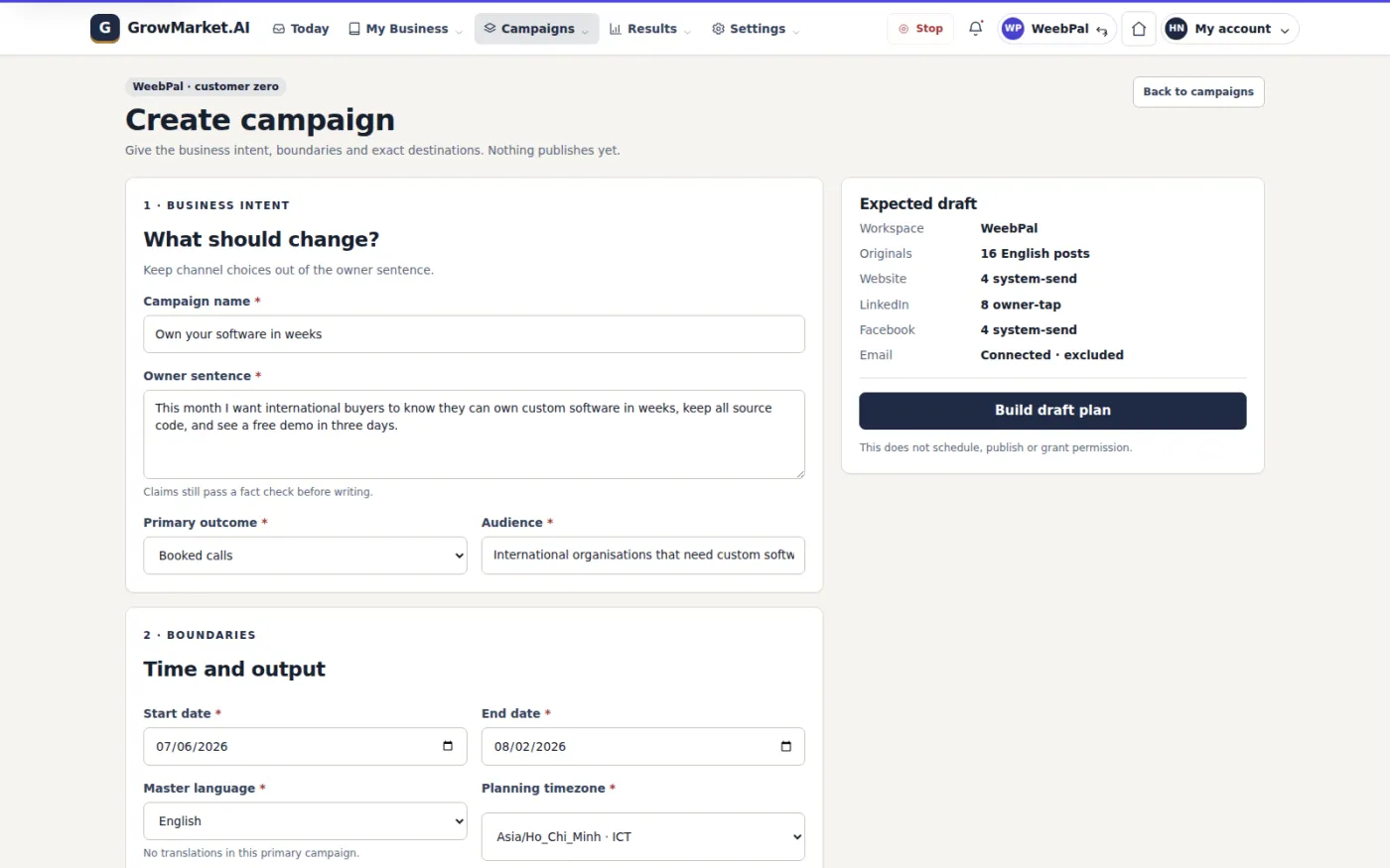 A campaign is planned by stating the business intent, the time window, the exact destination accounts and what each post is allowed to use.