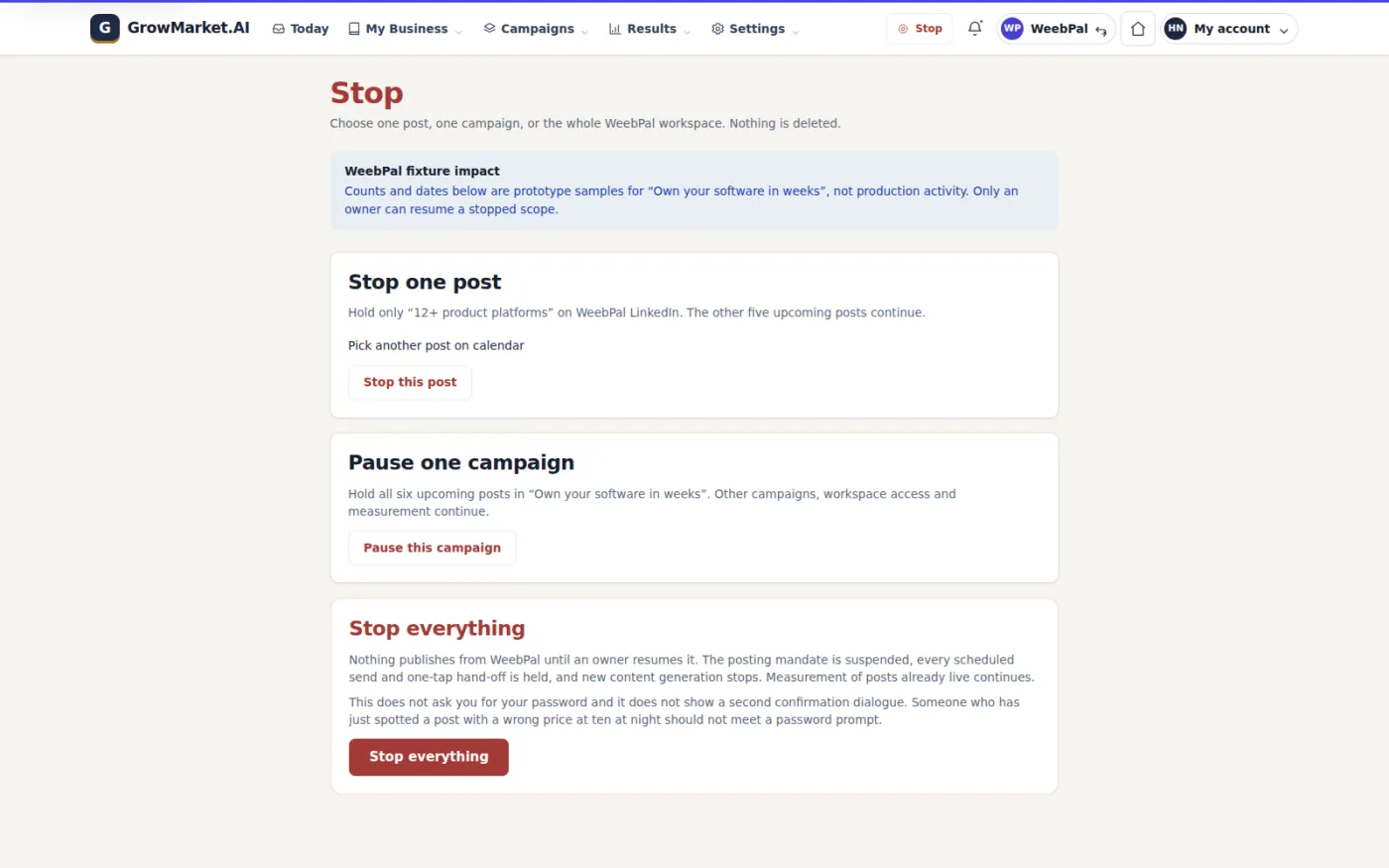 Publishing can be stopped for one post, one campaign or the whole workspace, and nothing restarts until an owner decides what happens to held work.