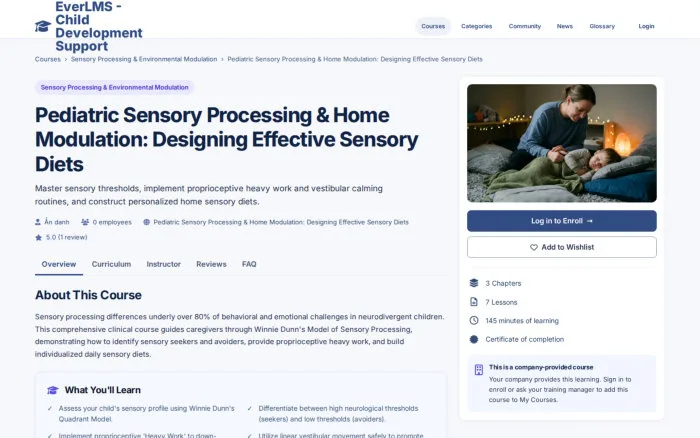 Pediatric Sensory Processing & Home Modulation: Designing Effective Sensory Diets | EverLMS - Child Development Support