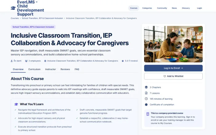 Inclusive Classroom Transition, IEP Collaboration & Advocacy for Caregivers | EverLMS - Child Development Support