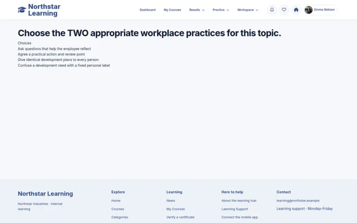 Choose the TWO appropriate workplace practices for this topic.