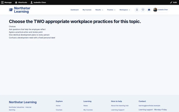 Choose the TWO appropriate workplace practices for this topic.