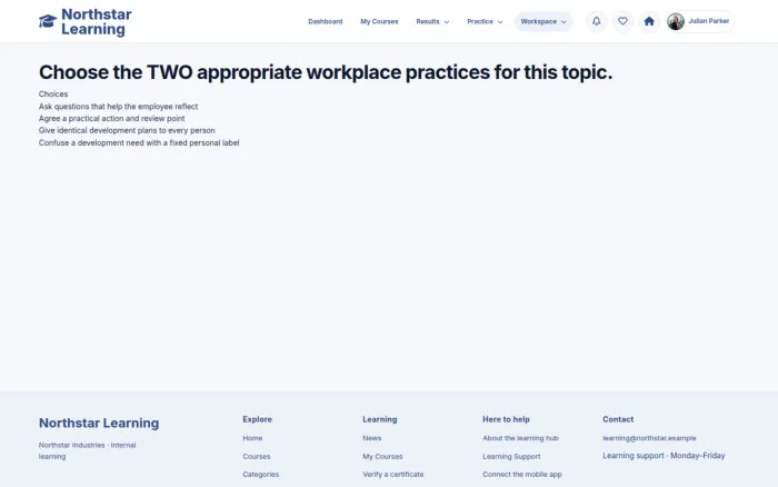 Choose the TWO appropriate workplace practices for this topic.