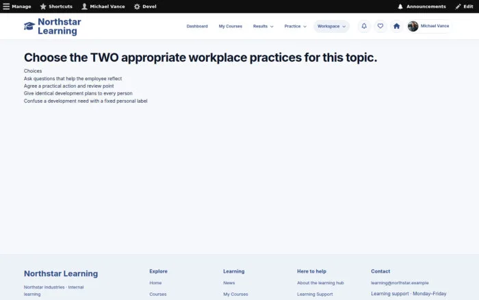 Choose the TWO appropriate workplace practices for this topic.