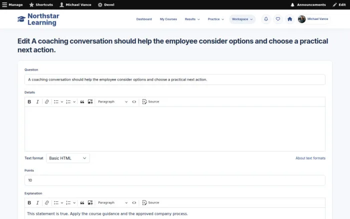 Edit A coaching conversation should help the employee consider options and choose a practical next action.