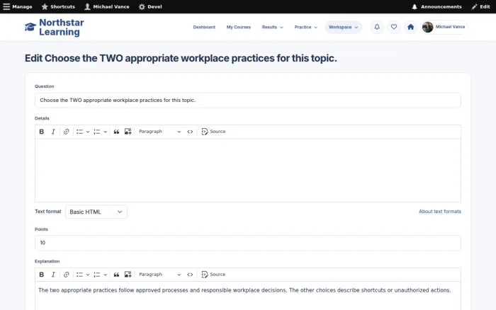 Edit Choose the TWO appropriate workplace practices for this topic.